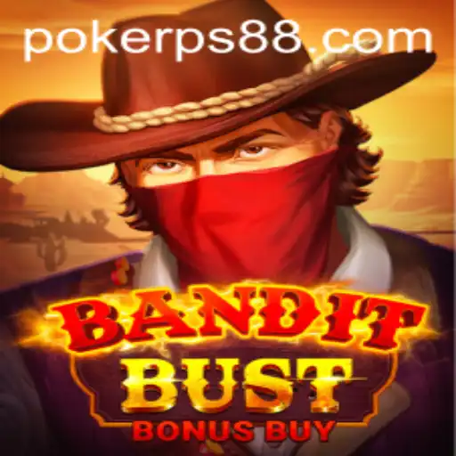 Unveiling BanditBustBonusBuy: A Thrilling Slot Experience with PS88